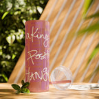 Skinny Tumbler with Straw — Making Positive Changes