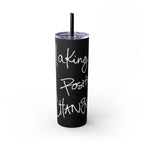 Skinny Tumbler with Straw — Making Positive Changes