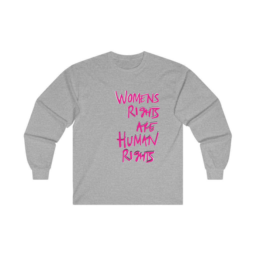 Women's Rights Are Human Rights Long Sleeve Tee