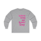 Women's Rights Are Human Rights Long Sleeve Tee