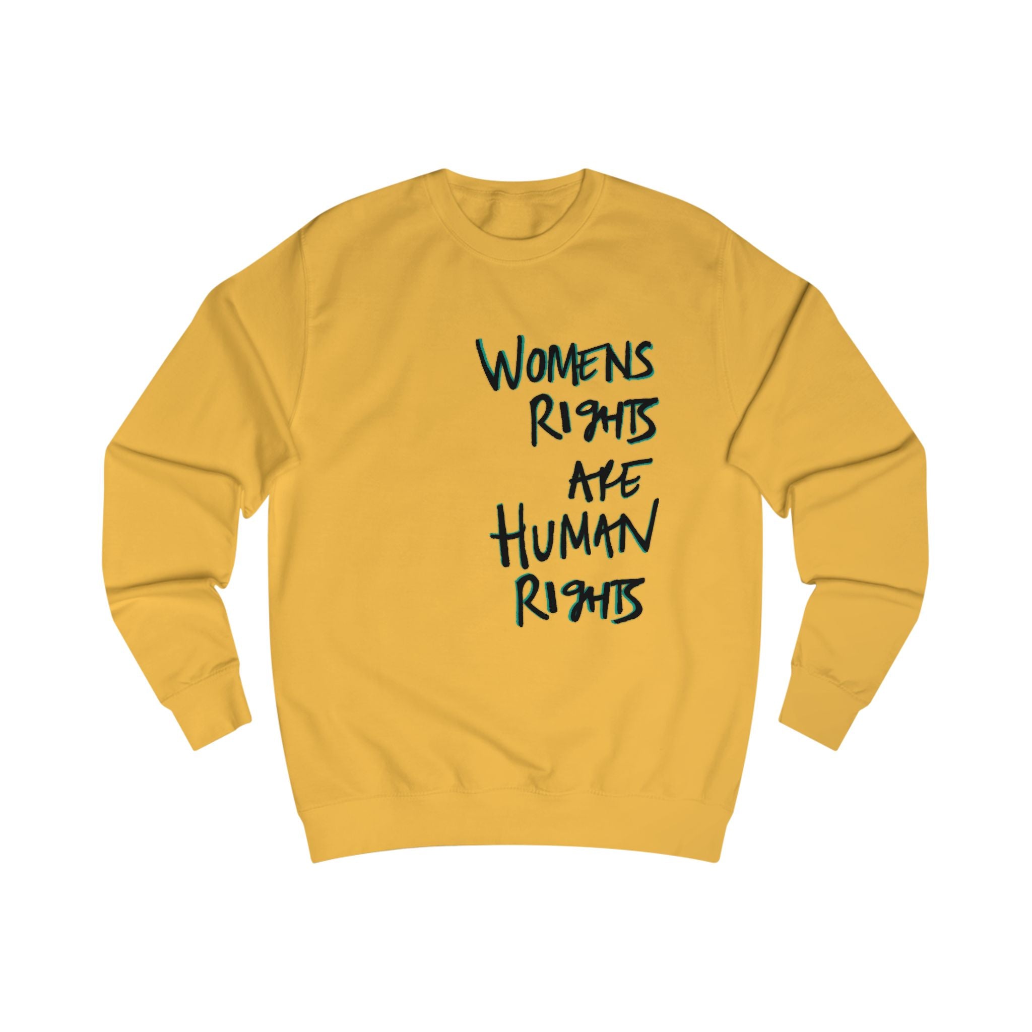 Women's Rights Are Human Rights Sweatshirt