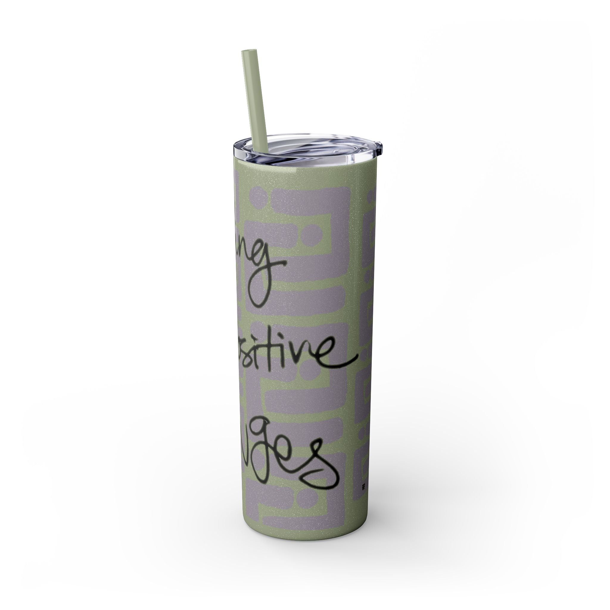 Skinny Tumbler with Straw — Making Positive Changes