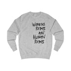 Women's Rights Are Human Rights Sweatshirt