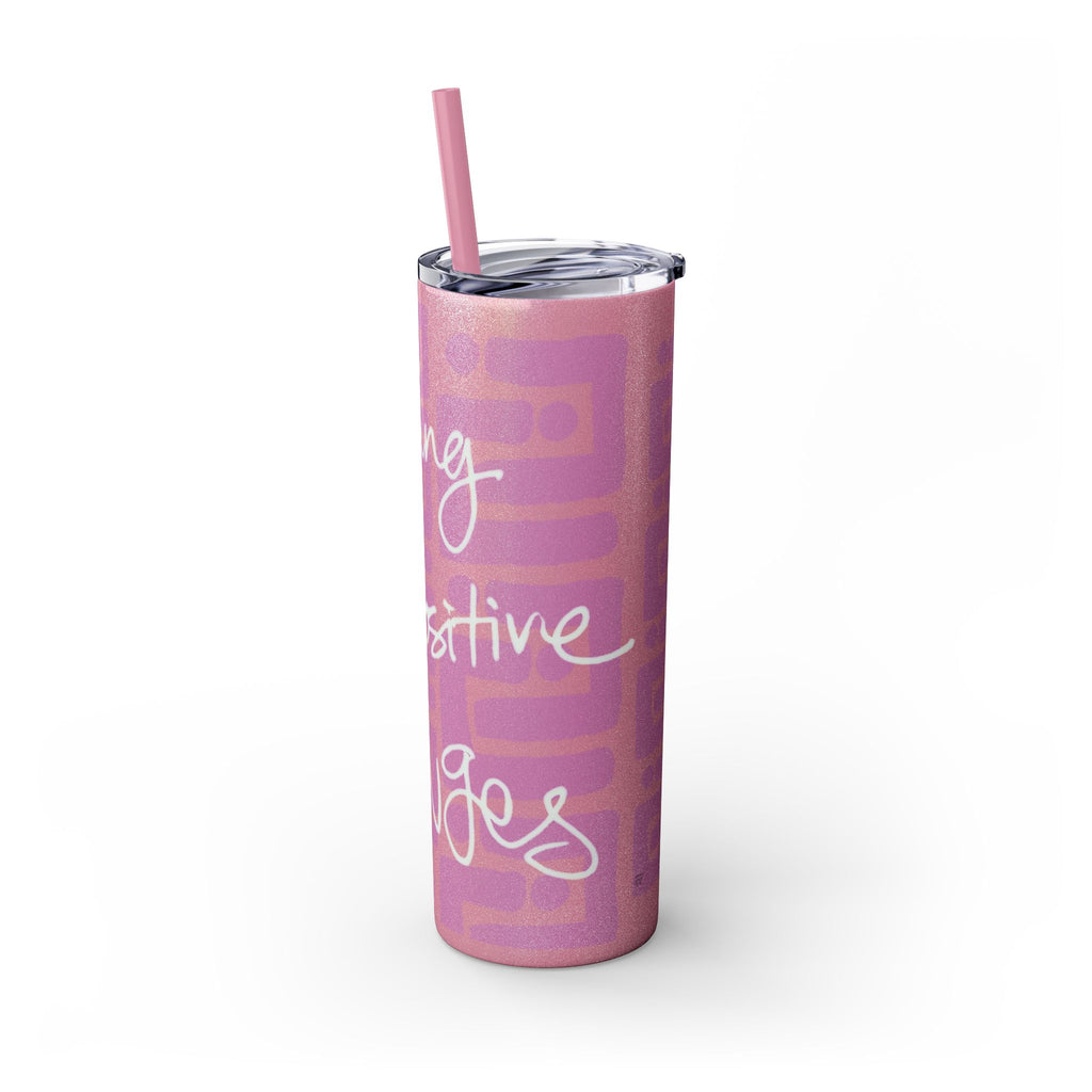 Skinny Tumbler with Straw — Making Positive Changes
