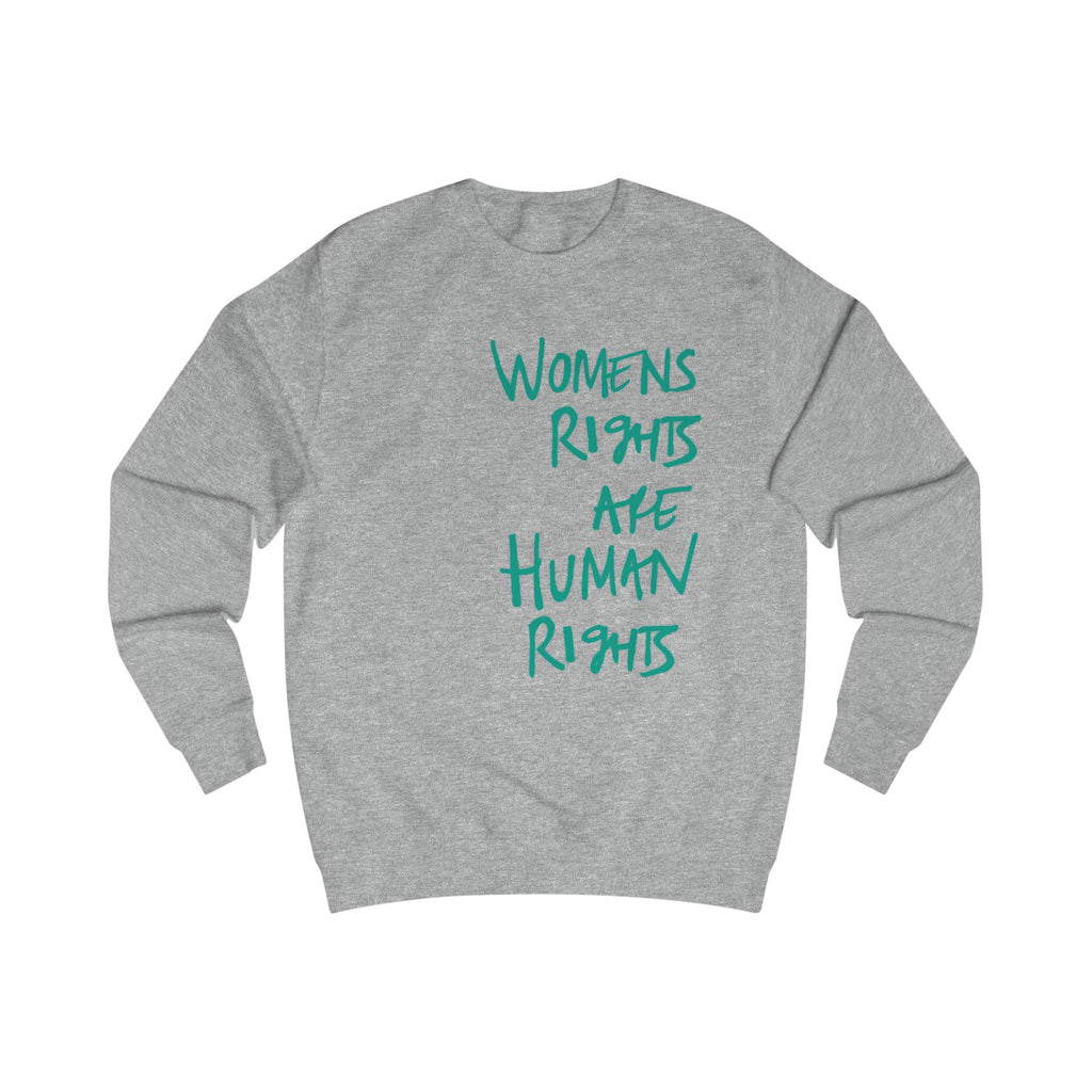 Women's Rights Are Human Rights Sweatshirt
