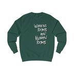 Women's Rights Are Human Rights Sweatshirt