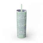 Skinny Tumbler with Straw — Making Positive Changes