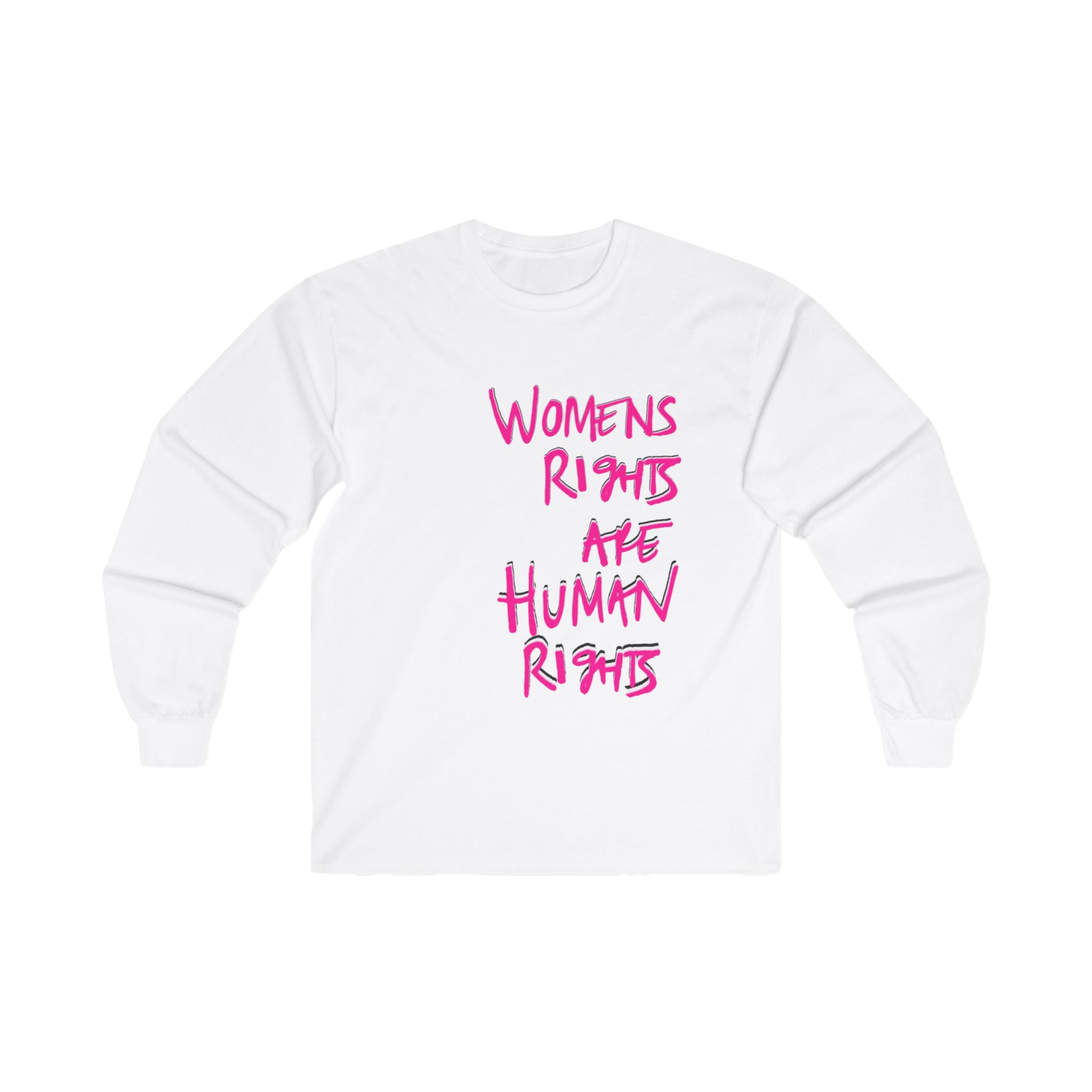 Women's Rights Are Human Rights Long Sleeve Tee