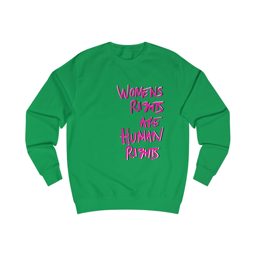 Women's Rights Are Human Rights Sweatshirt