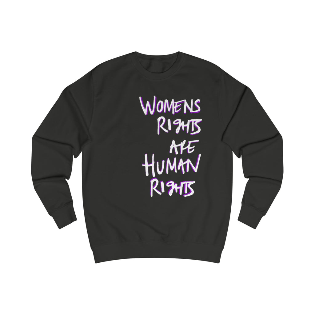 Women's Rights Are Human Rights Sweatshirt