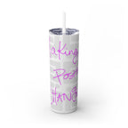 Skinny Tumbler with Straw — Making Positive Changes