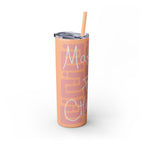 Skinny Tumbler with Straw — Making Positive Changes