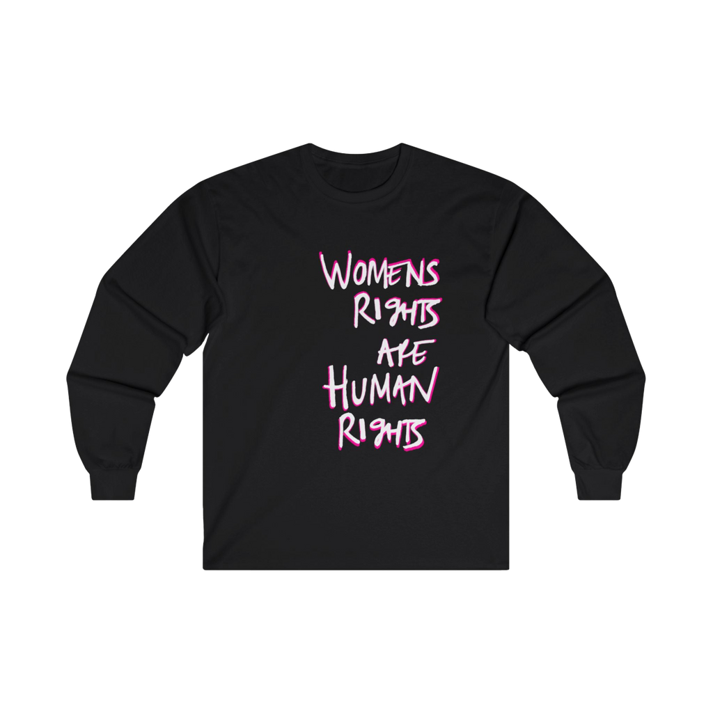 Women's Rights Are Human Rights Long Sleeve Tee