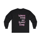 Women's Rights Are Human Rights Long Sleeve Tee