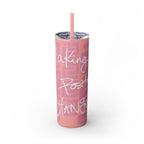 Skinny Tumbler with Straw — Making Positive Changes