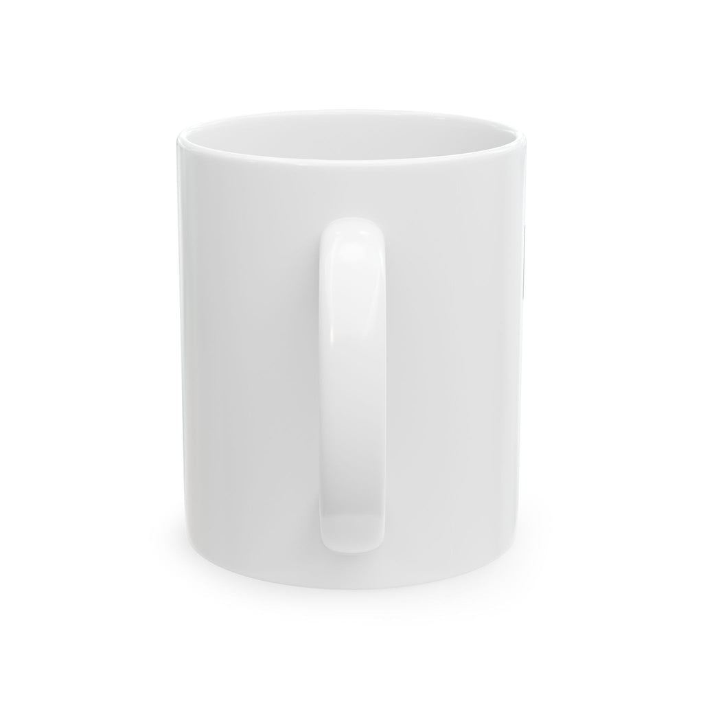 Ceramic Mug  Coffee Cup For Supporters 11oz, 15oz