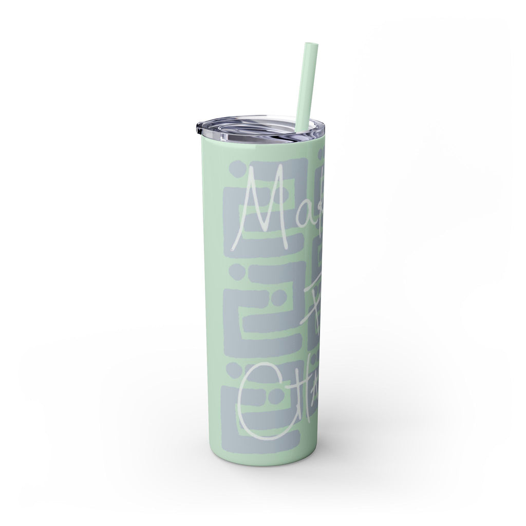 Skinny Tumbler with Straw — Making Positive Changes