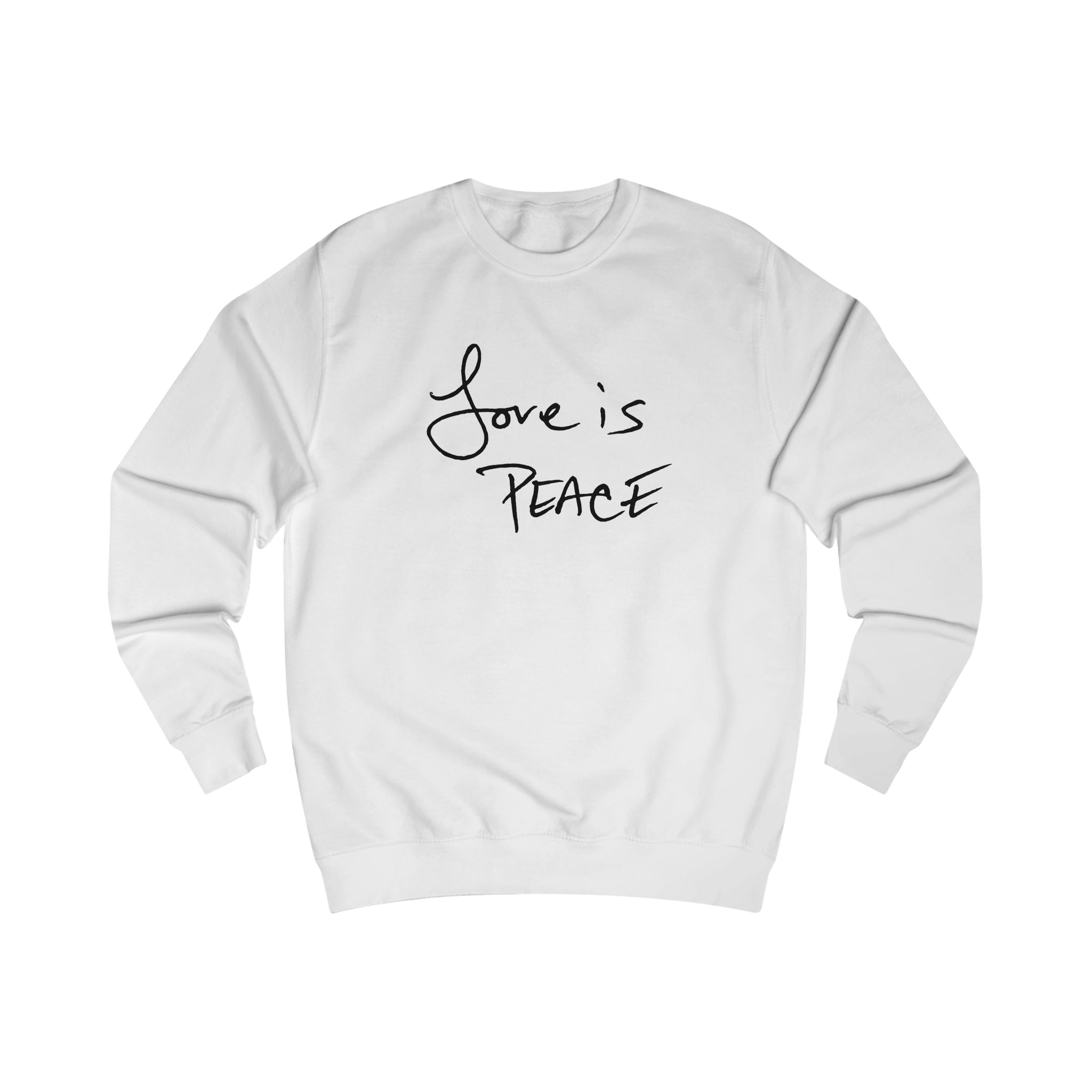 Arctic white sweatshirt with black 'Love is Peace' text