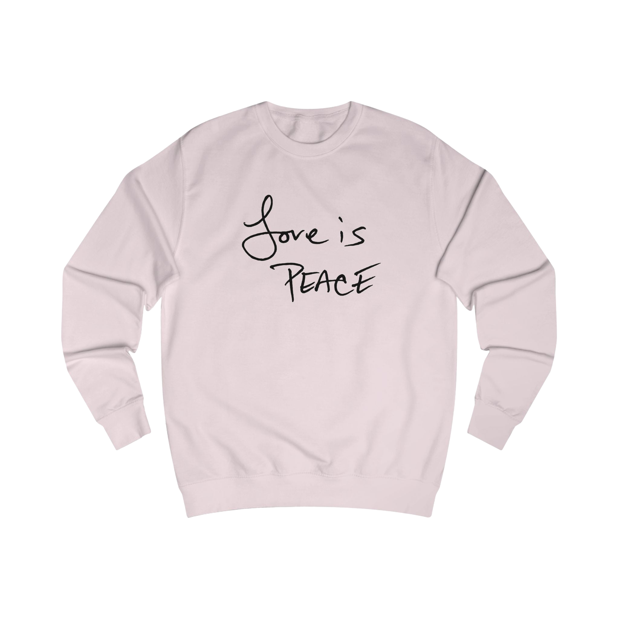 Baby pink sweatshirt with black 'Love is Peace' text