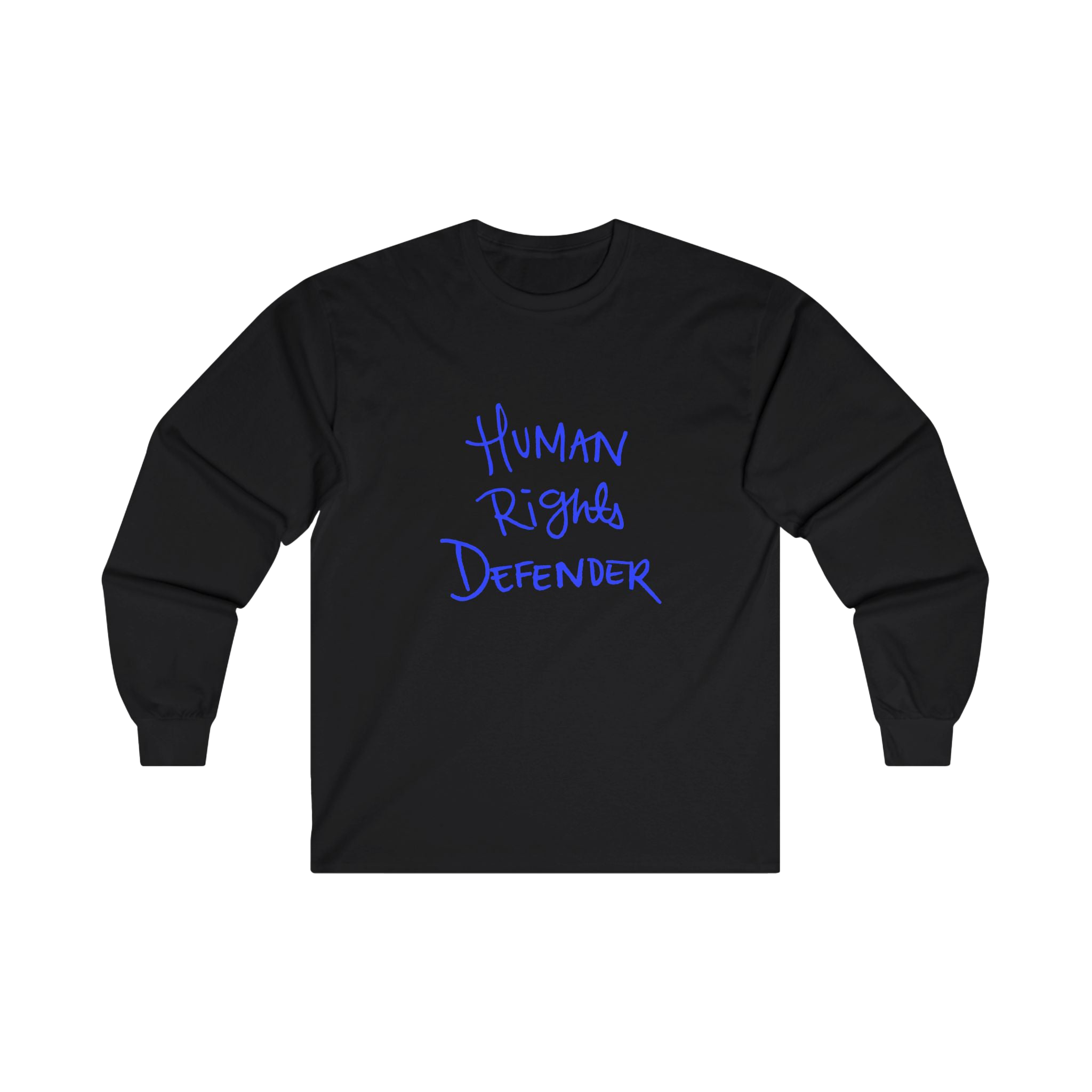 Black long-sleeve shirt with 'Human Rights Defender' in royal blue text 

