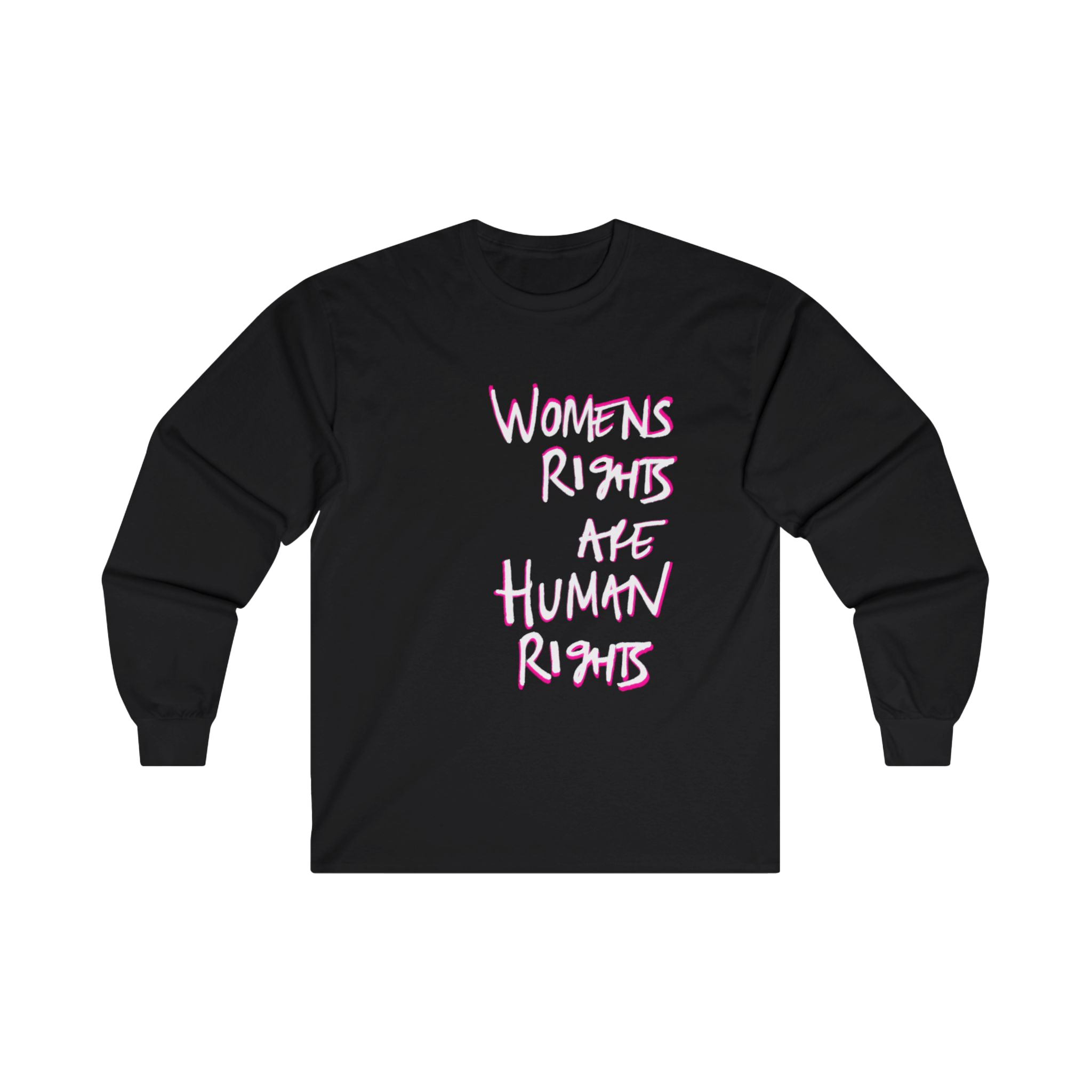 Black long-sleeve shirt with 'Women's Rights Are Human Rights' in white and pink text  

