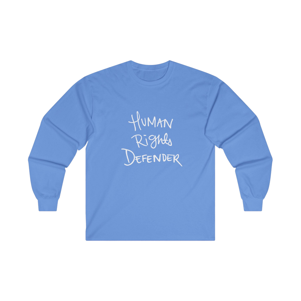 Carolina Blue long-sleeve shirt with 'Human Rights Defender' in white text 

