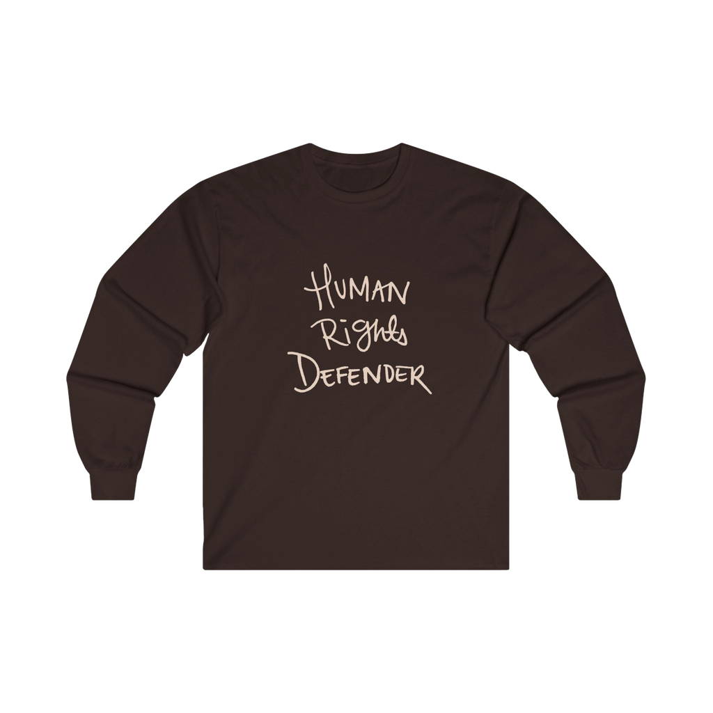 Dark Chocolate long-sleeve shirt with 'Human Rights Defender' in kahki text 

