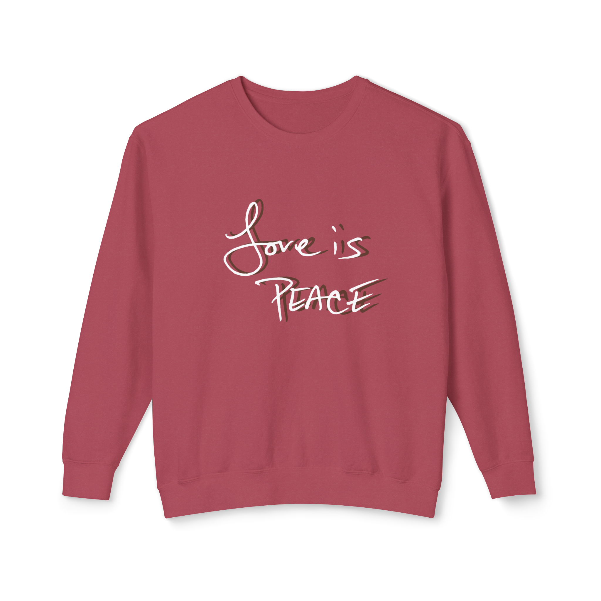 Crimson sweatshirt with 'Love is Peace'  in white floating chocolate shadow text 
