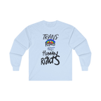 Light Blue long-sleeve shirt with 'Trans Rights Are Human Rights' in black text and rainbow design 

