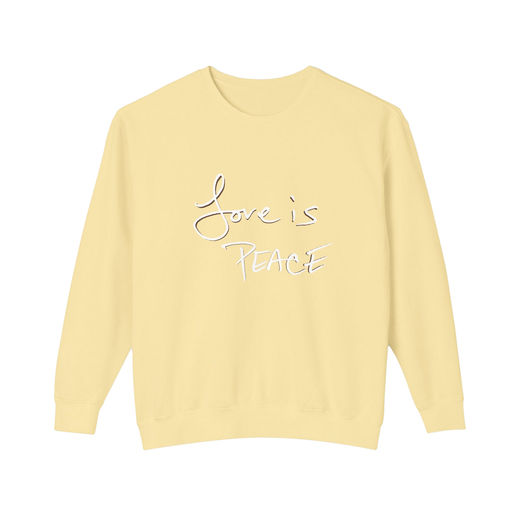 Butter colored sweatshirt with 'Love is Peace' white black shadow text  