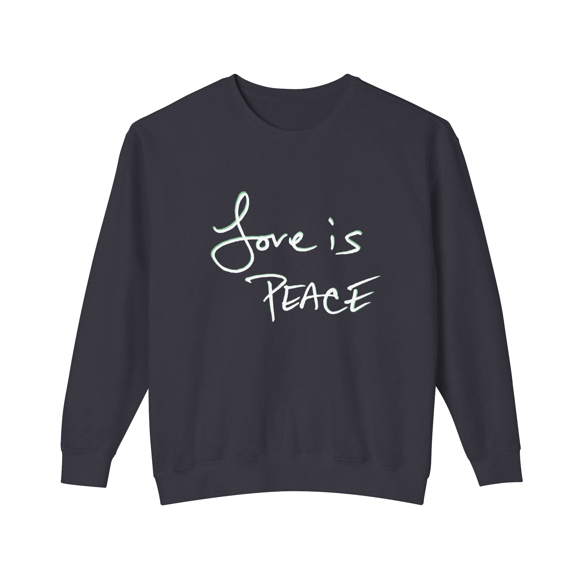 Black sweatshirt with 'Love is Peace' in white text  
