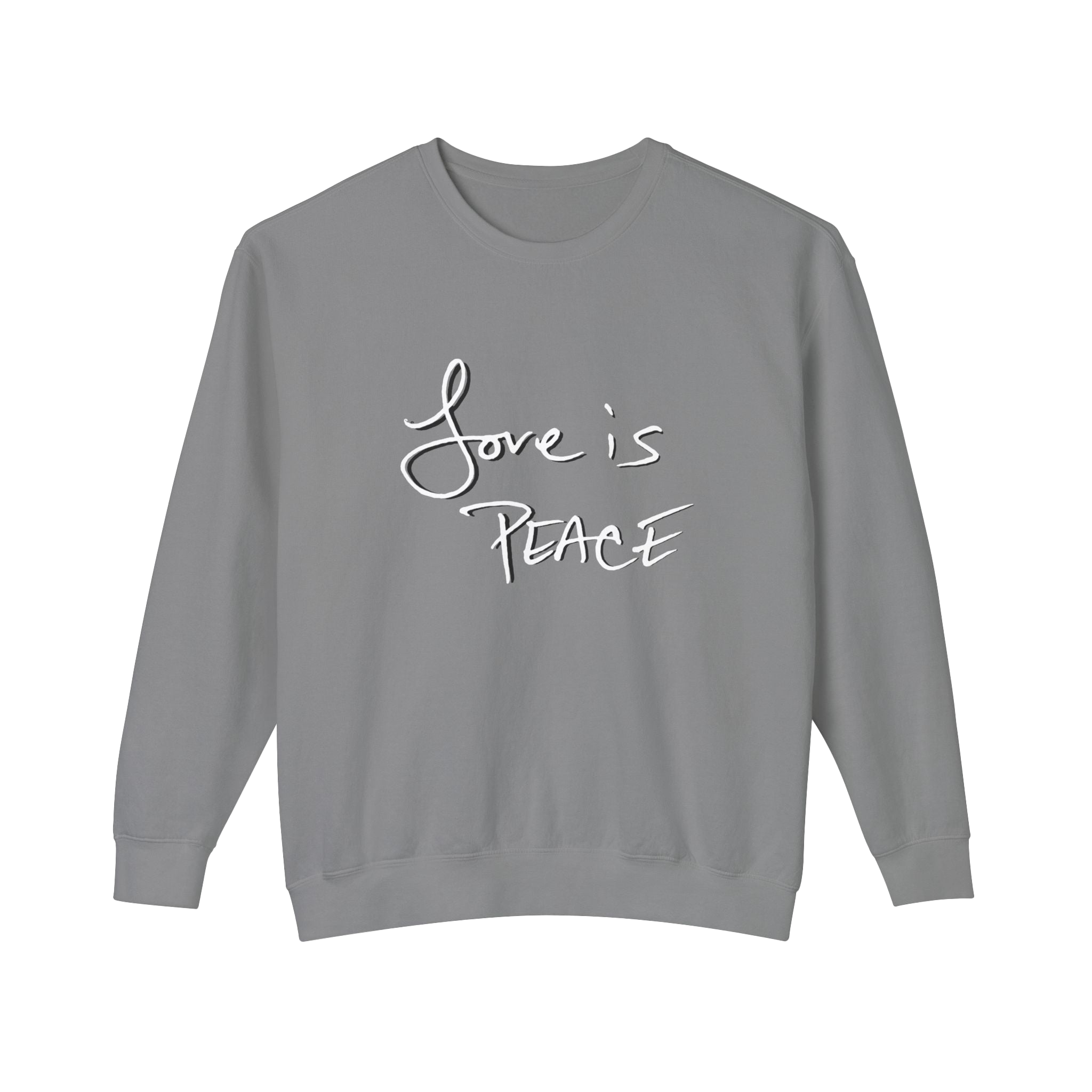 Grey sweatshirt with 'Love is Peace' white black shadow text  