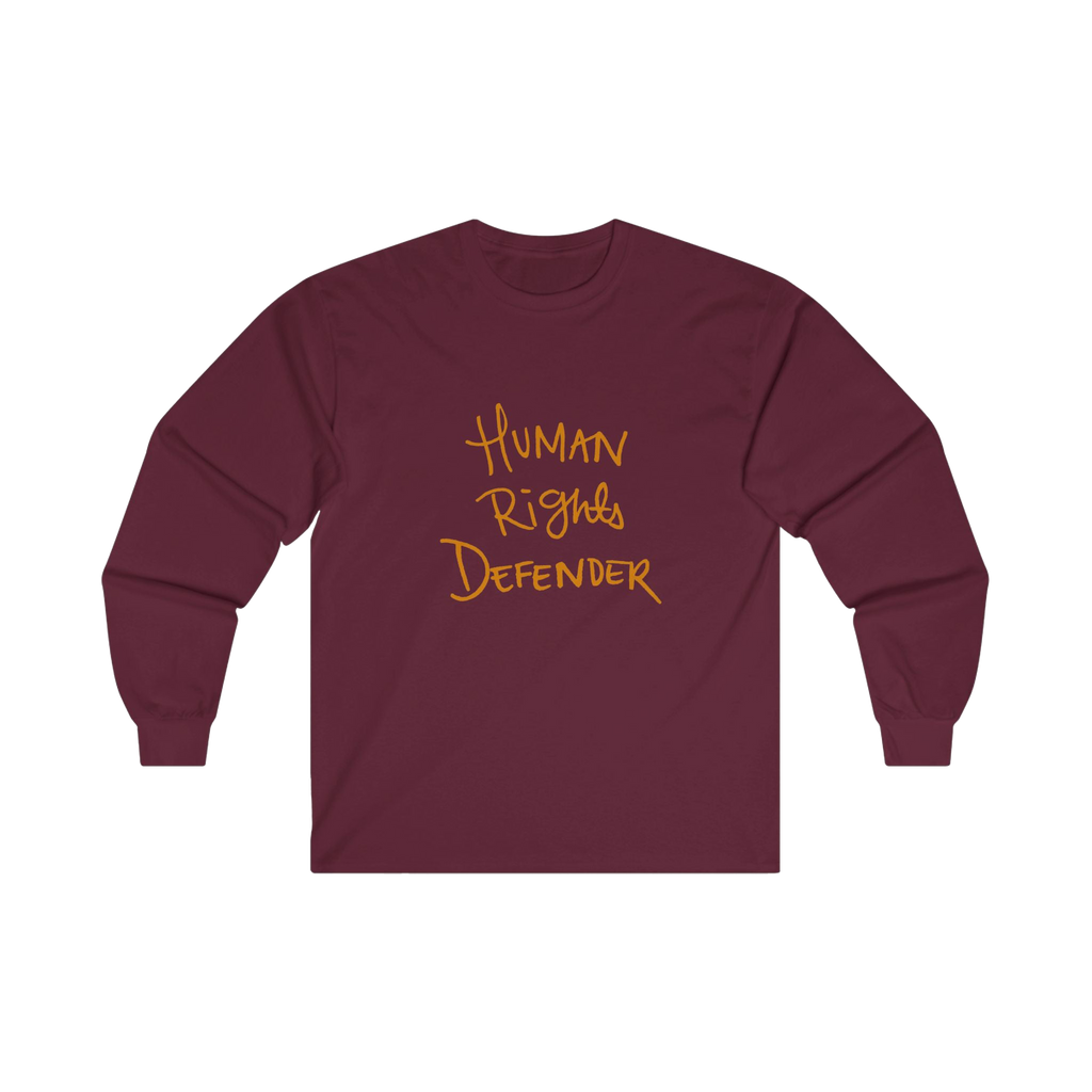 Maroon long-sleeve shirt with 'Human Rights Defender' in retro orange text 
