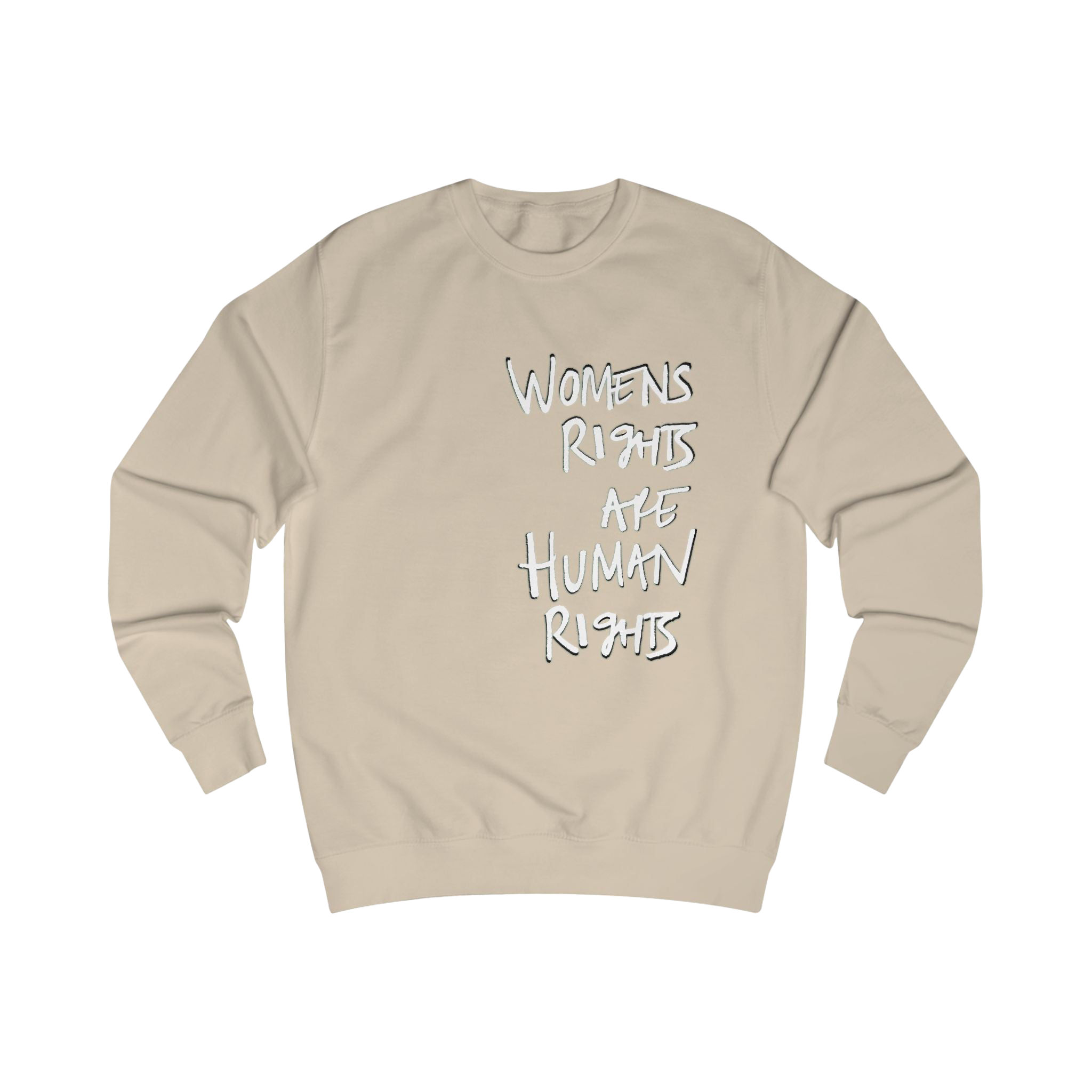 Nude sweatshirt with 'WOMENS RIGHTS ARE HUMAN RIGHTS'  in white text

