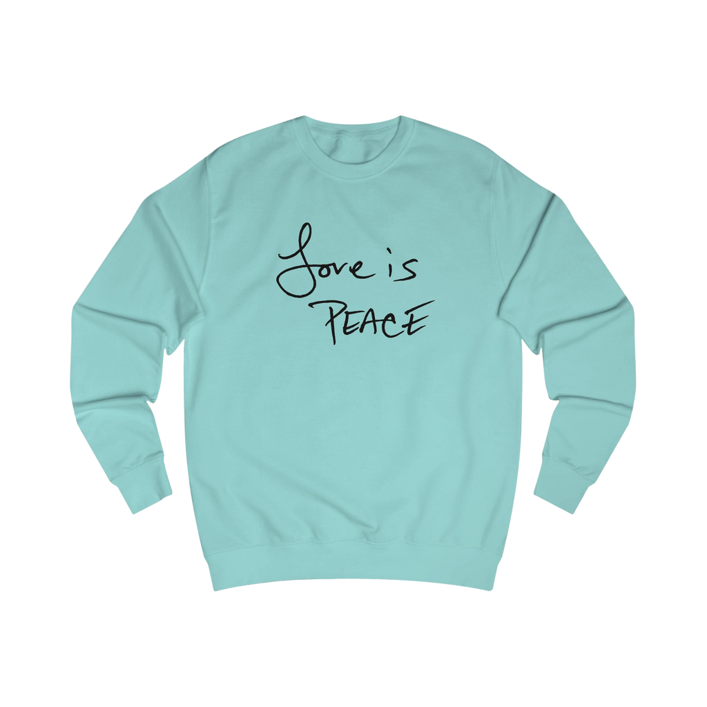 Peppermint sweatshirt with black 'Love is Peace' text
