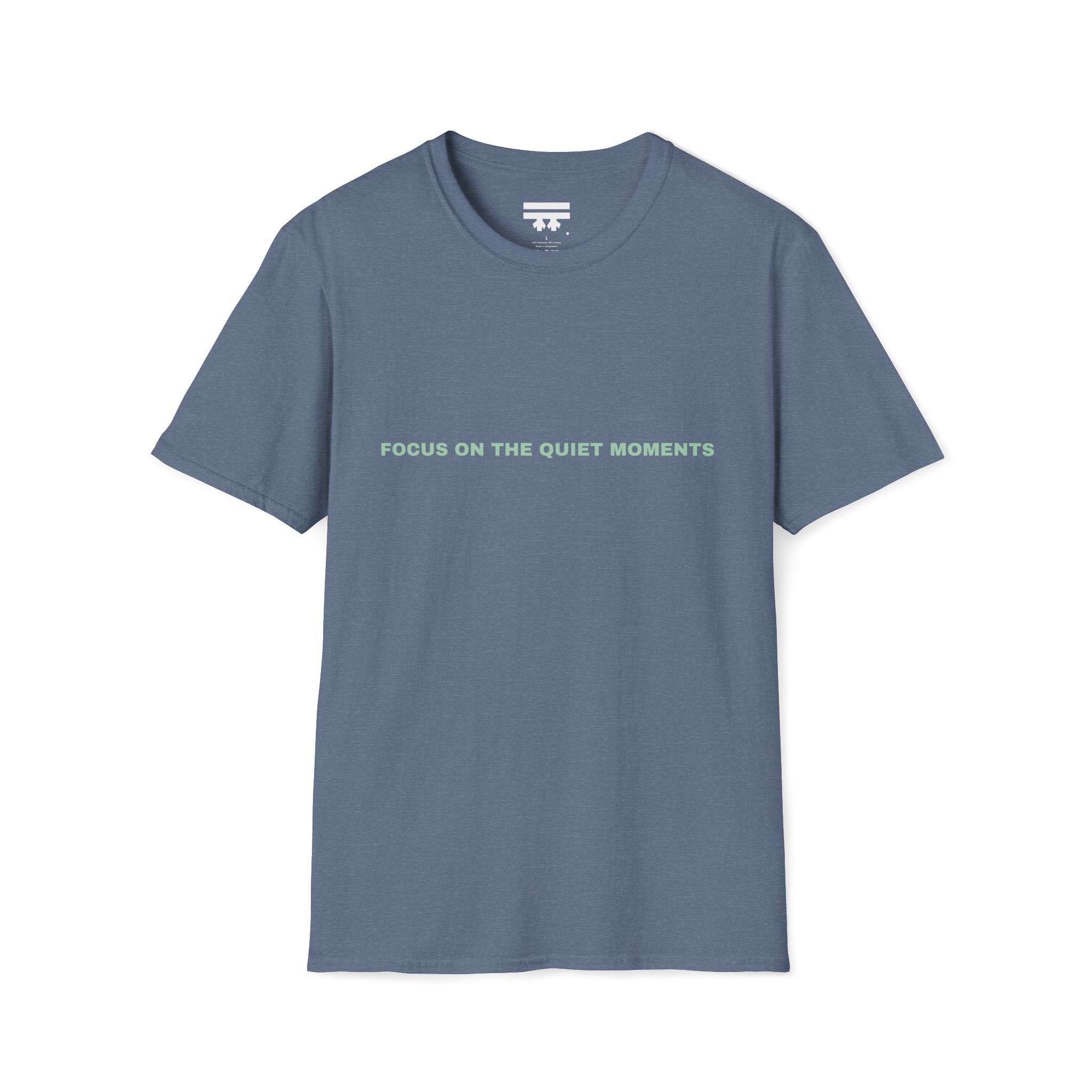 Heather indigo blue t-shirt with 'Focus on the Quiet Moments' text on the front