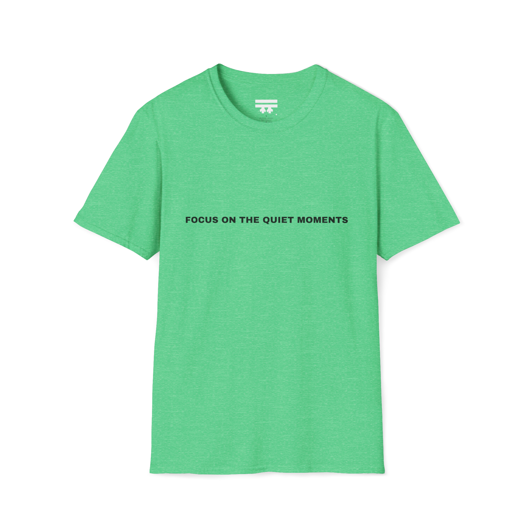 Irish Green t-shirt with 'Focus on the Quiet Moments' text on the front