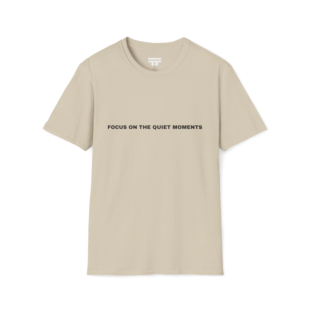 Beige Sand t-shirt with 'focus on the quiet moments' printed on the front