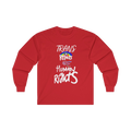 Red long-sleeve shirt with 'Trans Rights Are Human Rights' in white text and rainbow design 

