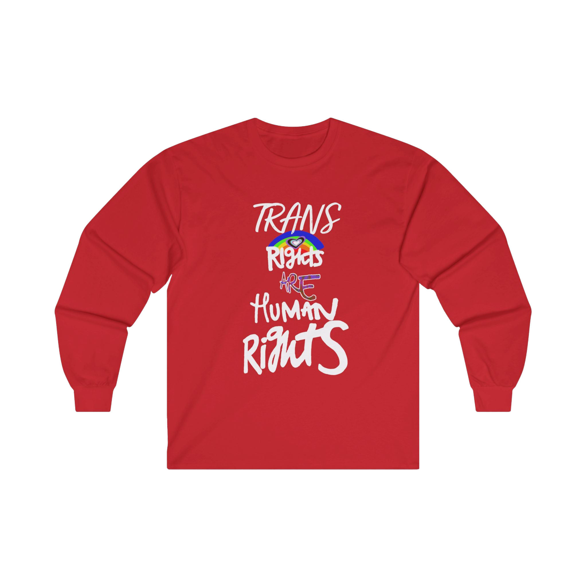 Red long-sleeve shirt with 'Trans Rights Are Human Rights' in white text and rainbow design 

