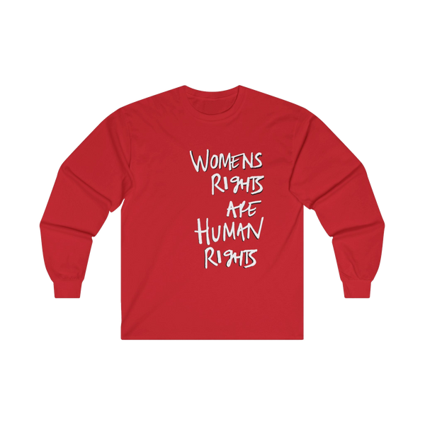 Red long-sleeve shirt with 'Women's Rights Are Human Rights' in white and black text  

