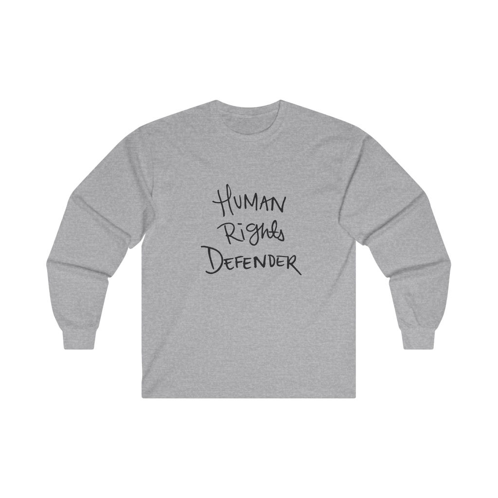 Sport Grey long-sleeve shirt with 'Human Rights Defender' in black text 

