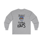 Sports Grey long-sleeve shirt with 'Trans Rights Are Human Rights' in black text and rainbow design 

