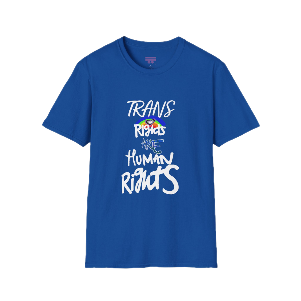 True Royal Bella Trans Rights Are Human Rights T-Shirt with purple Freebrd logo on inside tag