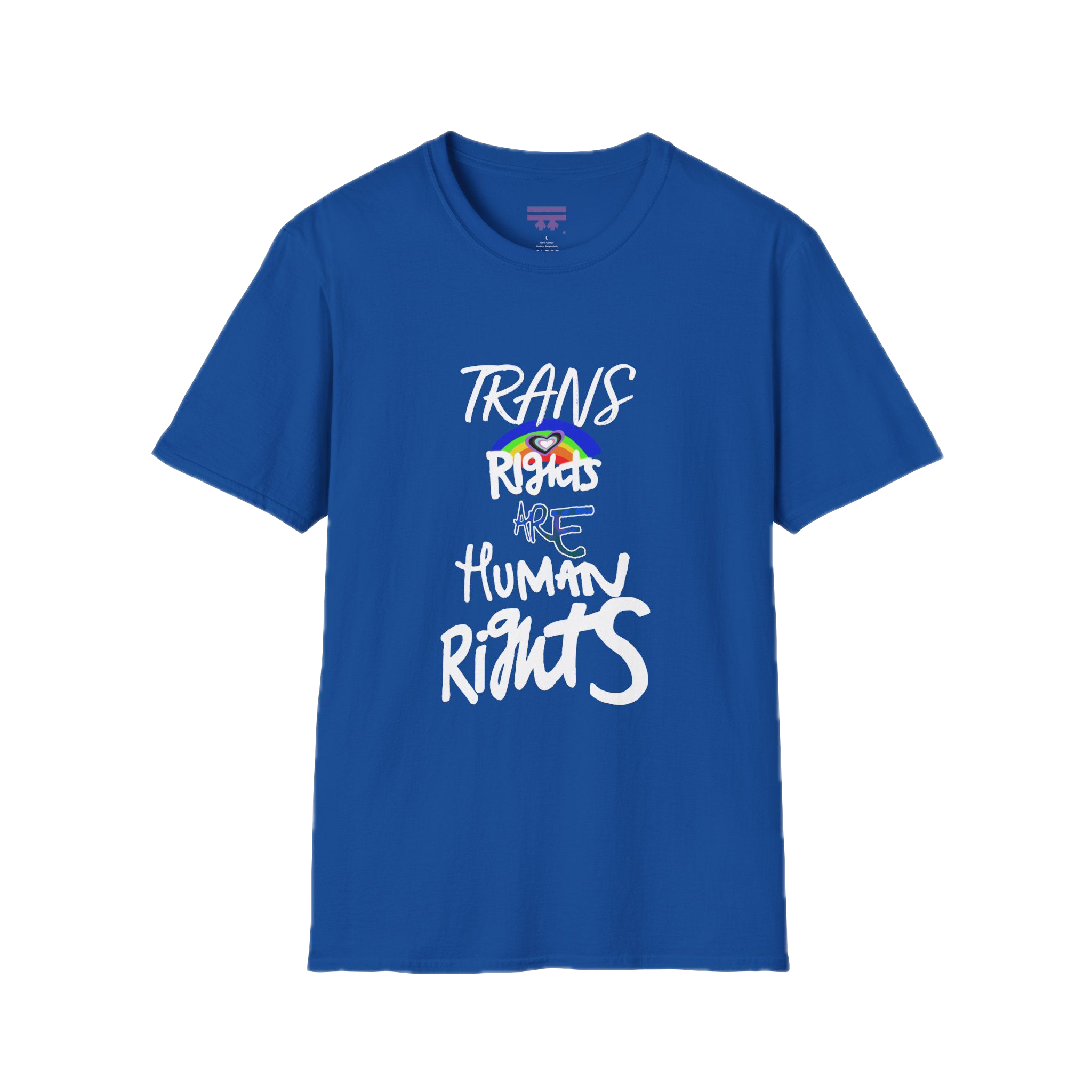 True Royal Bella Trans Rights Are Human Rights T-Shirt with purple Freebrd logo on inside tag