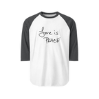 White/Heather Charcoal Unisex three-quarter Sleeve Baseball Raglan Tee with heather charcoal Sleeves on white Shirt
and "Love is Peace" in black text
