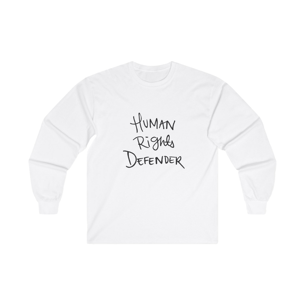 White long-sleeve shirt with 'Human Rights Defender' in black text 

