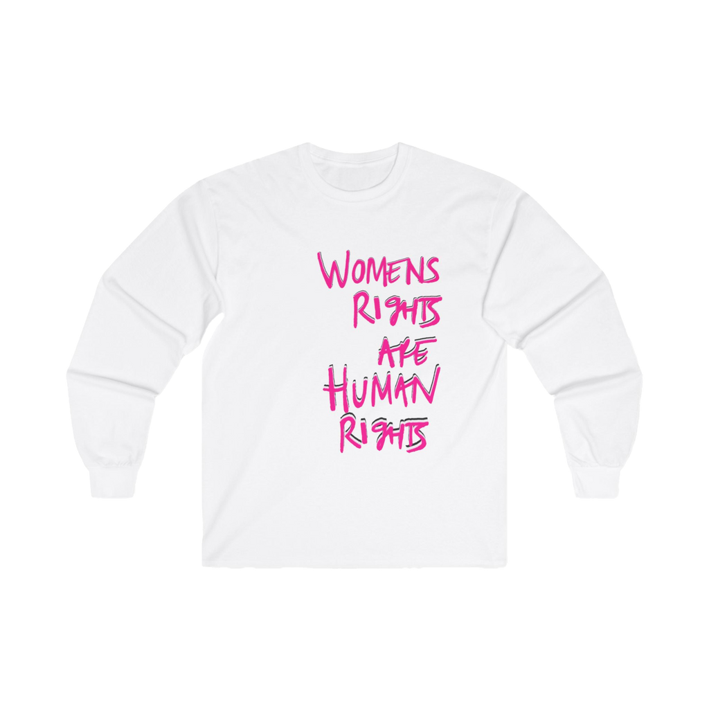 White long-sleeve shirt with 'Women's Rights Are Human Rights' in pink and white text  

