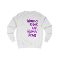 Arctic White Women's Rights sweatshirt, Womens Rights Are Human Rights graphic handwritten in purple text, crew neck, front view.