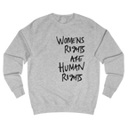 Ash Grey Women's Rights sweatshirt, Womens Rights Are Human Rights graphic handwritten in black text, crew neck, front view.